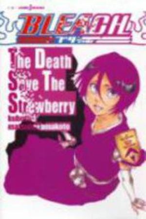 Bleach - The Death Save The Strawberry Manga
