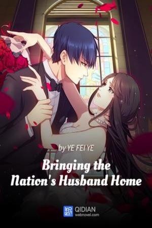 Bringing the Nation&#039;s Husband Home (novela)