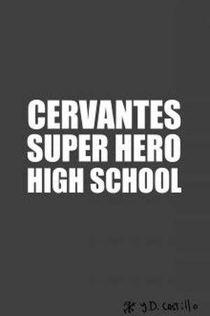 CERVANTES SUPER HERO HIGH SCHOOL Manga