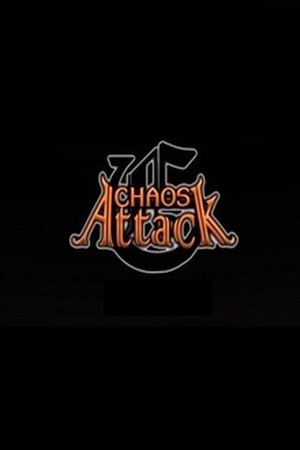 Chaos Attack &quot;The Chaos Men&quot;