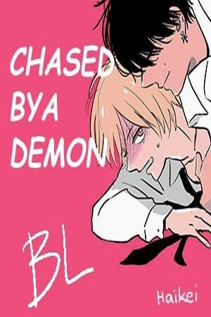 Chased by a demon