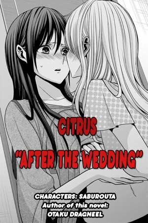 CITRUS: "AFTER THE WEDDING" Manga