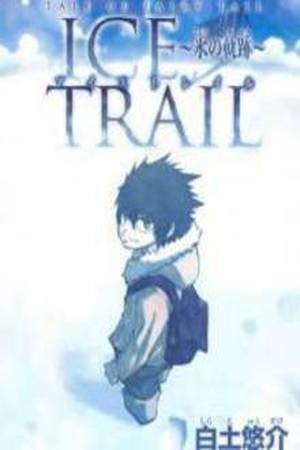 Fairy Tail - Ice Trail Manga