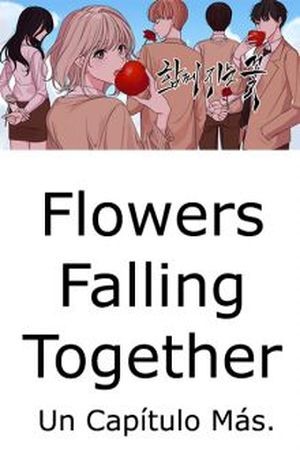 Flowers Falling Together