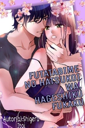 FUTATABIME NO HATSUKOI WA, HAGESHIKU FUKAKU