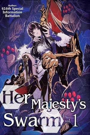 Her Majesty&#039;s Swarm (Novela) Manga
