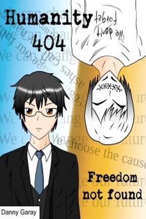 Humanity 404 - Freedom not found Manga