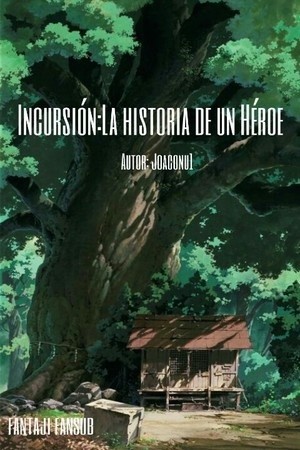 Incursión: La historia de un héroe