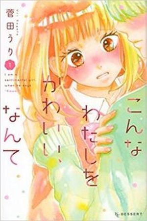 Konna Watashi o Kawaii, Nante Manga