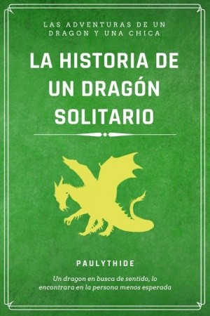 La historia de un dragón solitario
