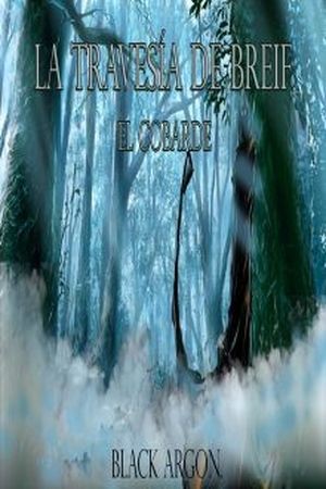 La Travesía de Breif: El cobarde y el forastero Manga