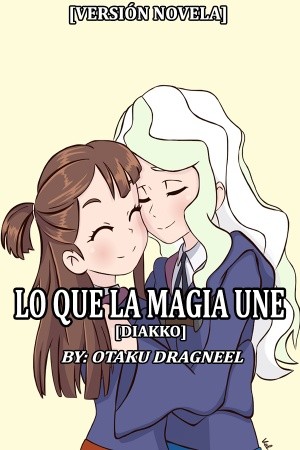 Lo que la Magia Une Manga