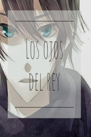 Los Ojos Del Rey