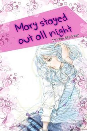 Mary Stayed Out All Night Manga