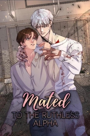 Mated to the ruthless alpha Manga