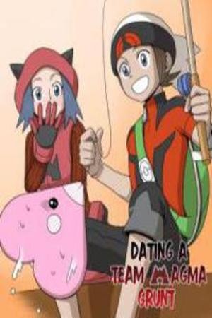 Pokemon - Dating a Team Magma Grunt