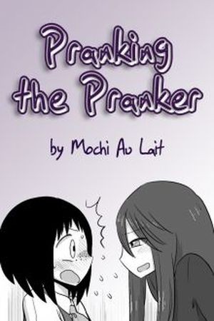 Pranking the Pranker Manga