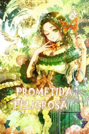 Prometida Peligrosa Manga