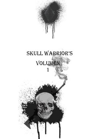 Skull Warrior&#039;s (Novela)