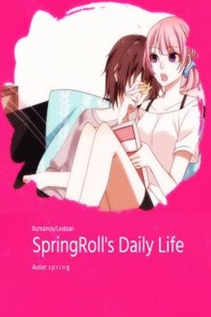 SpringRoll&#039;s Daily Life