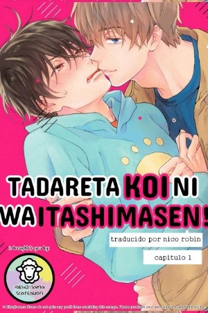 Tadareta Koi ni wa Itashimasen!