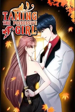 Taming the possessive girl Manga