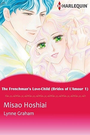 The Frenchman&#039;s Love-Child (Brides of L&#039;Amour I)