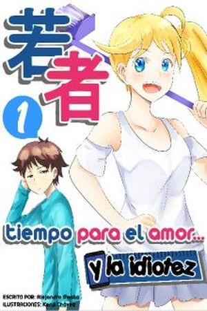 Wakamono: tiempo para el amor... y la idiotez Manga