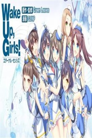 Wake Up, Girls! - Eternal Senses Manga